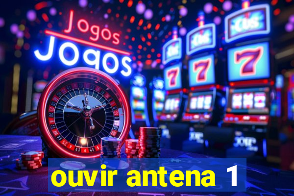 ouvir antena 1